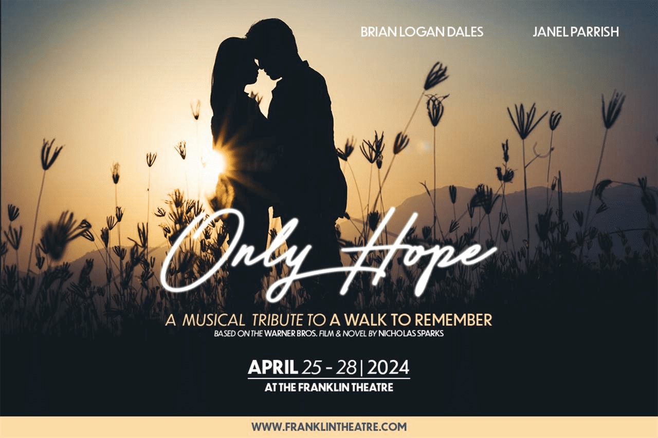 Only Hope- A Musical Tribute to A Walk to Remember_The Franklin Theatre
