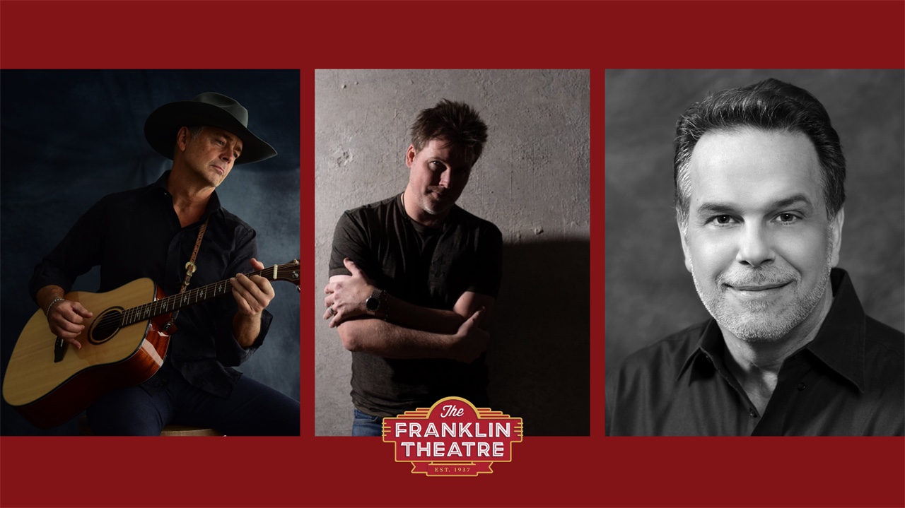 The Franklin Theatre Songwriter's Series- John Schneider, Brandon Will, & Doug Johnson