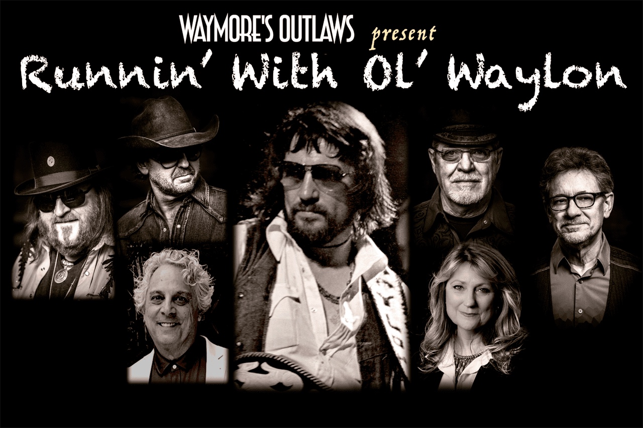 Waymore's Outlaws present- Runnin' With Ol' Waylon_The Franklin Theatre