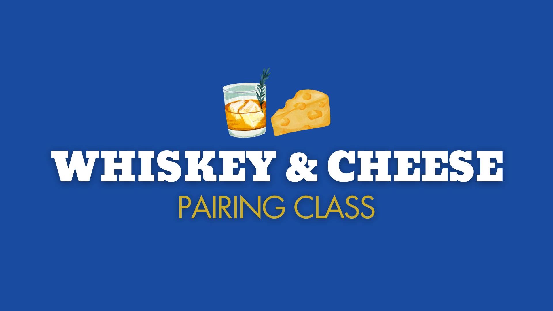 Whiskey and Cheese Pairing Class at The Skylight Franklin, TN
