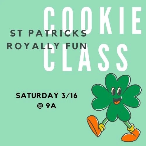 St. Patrick's Day Royally Fun Cookie Class in Franklin, TN at Sugar Drop!