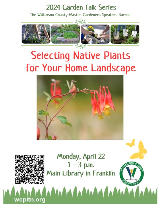 Franklin TN Garden Talk Series- Selecting Native Plants for Your Home Landscape in Franklin, Tenn.