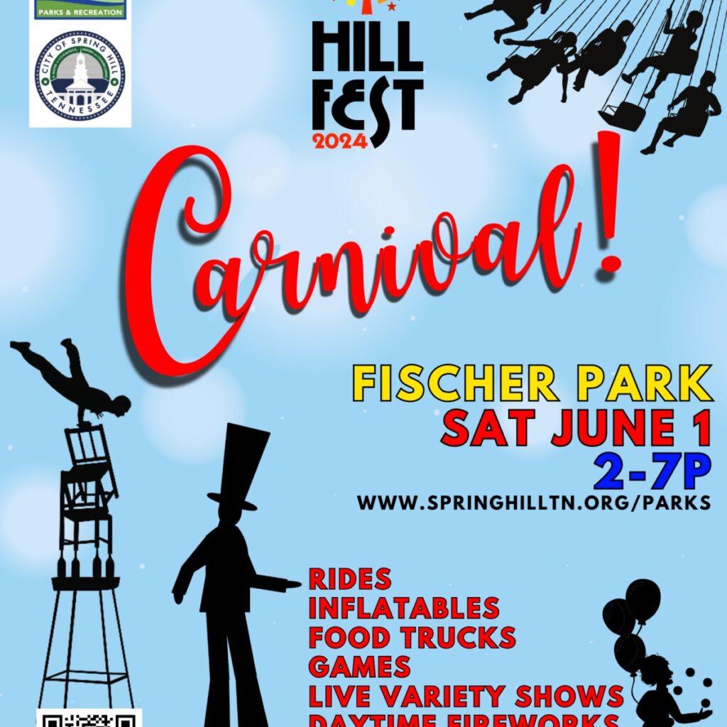 Hill Fest 2024 Spring Hill TN offers carnival rides, inflatables and circus performers, games and prizes, balloon artists, face painters and food trucks and a fireworks show. 