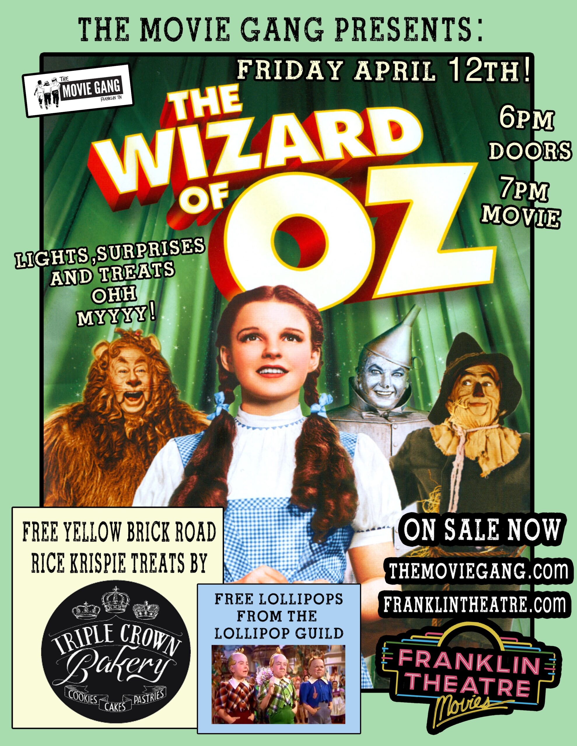 The Movie Gang Presents- The Wizard Of OZ at The Franklin Theatre in downtown Franklin.