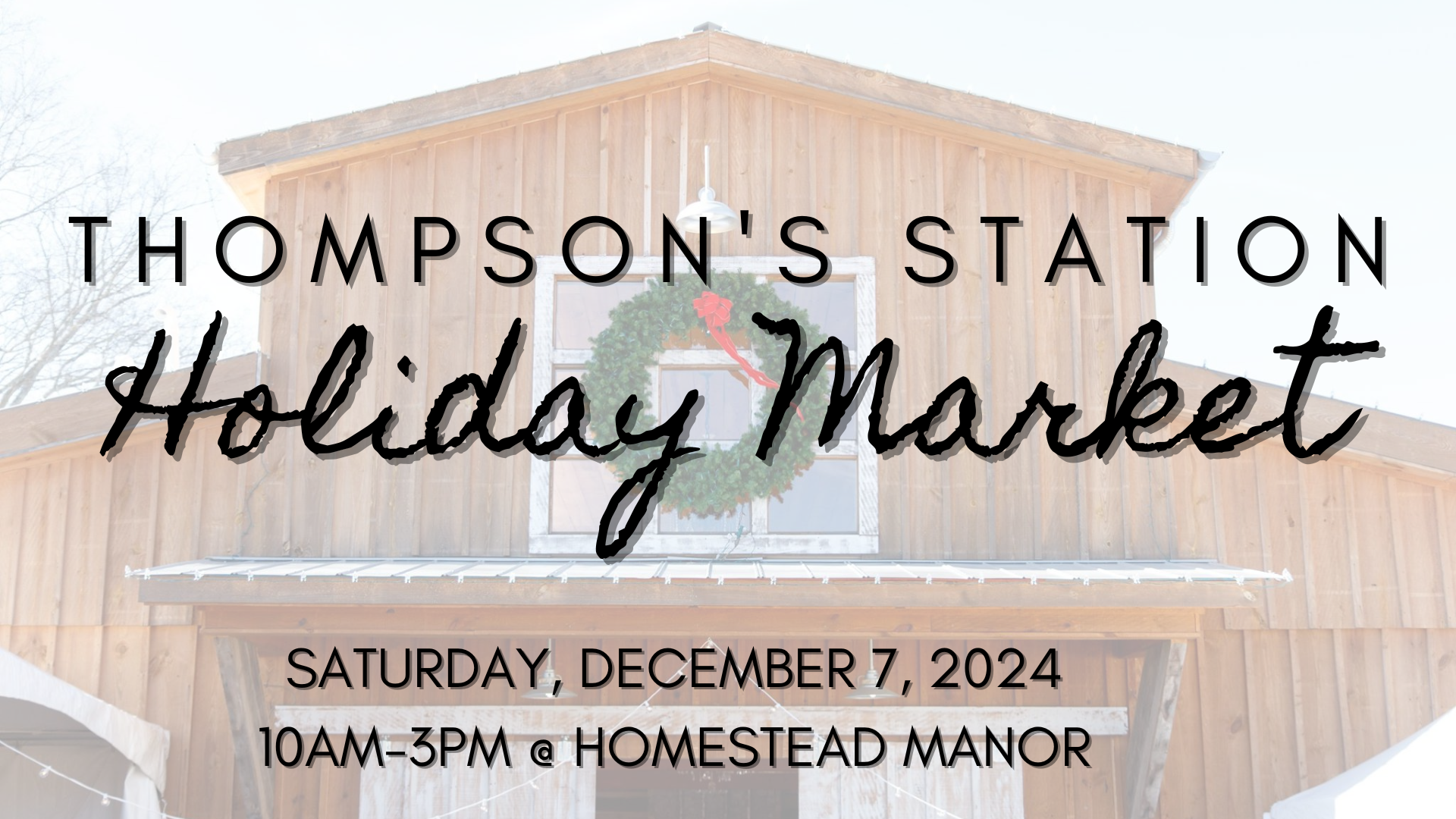 Thompson's Station Holiday Market TN 2024