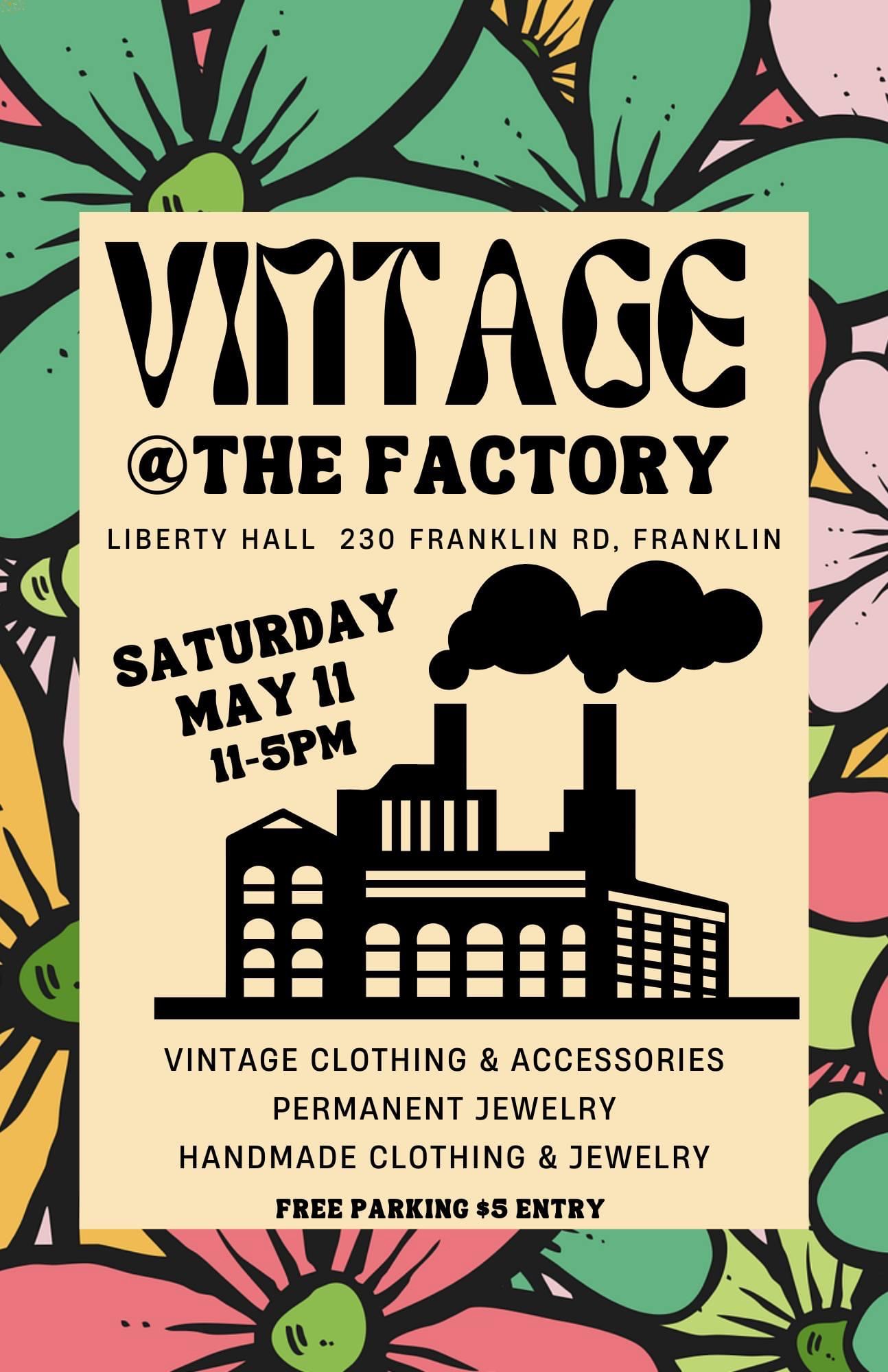 Vintage at The Factory_Shopping Event Downtown Franklin, TN, Vintage Clothing and Accessories Market.
