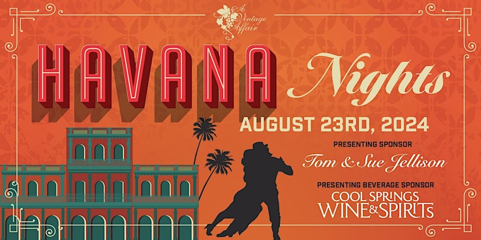A Vintage Affair Presents Havana Nights event in downtown Franklin, Tennessee at The Factory at Franklin.