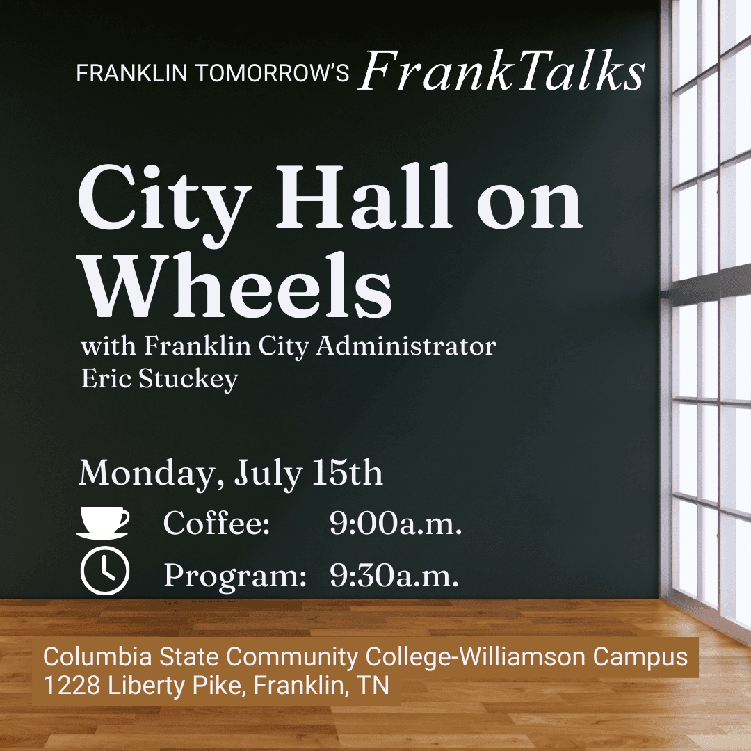 Franklin Tomorrow’s June FrankTalks