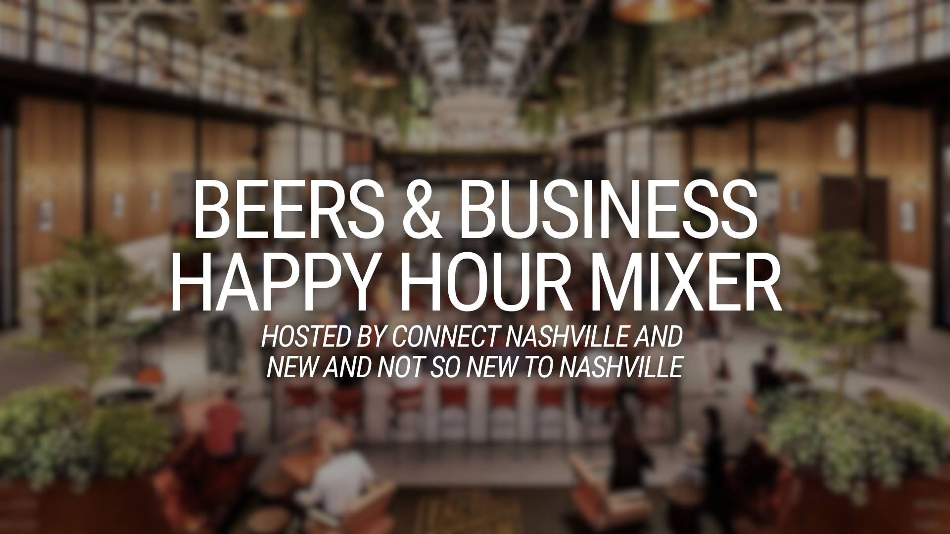 Happy Hour Mixer at The Skylight Bar in The Factory at Franklin.