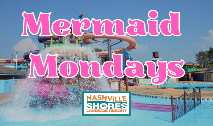 Mermaid Mondays at Nashville Shores