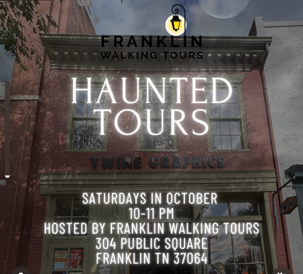 Haunted Tours Downtown Franklin, TN_Franklin Walking Tours