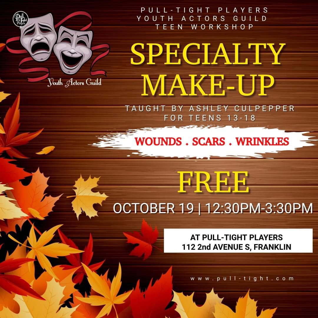 Pull-Tight Youth Actors Guild Specialty Make-up Master Class Franklin TN