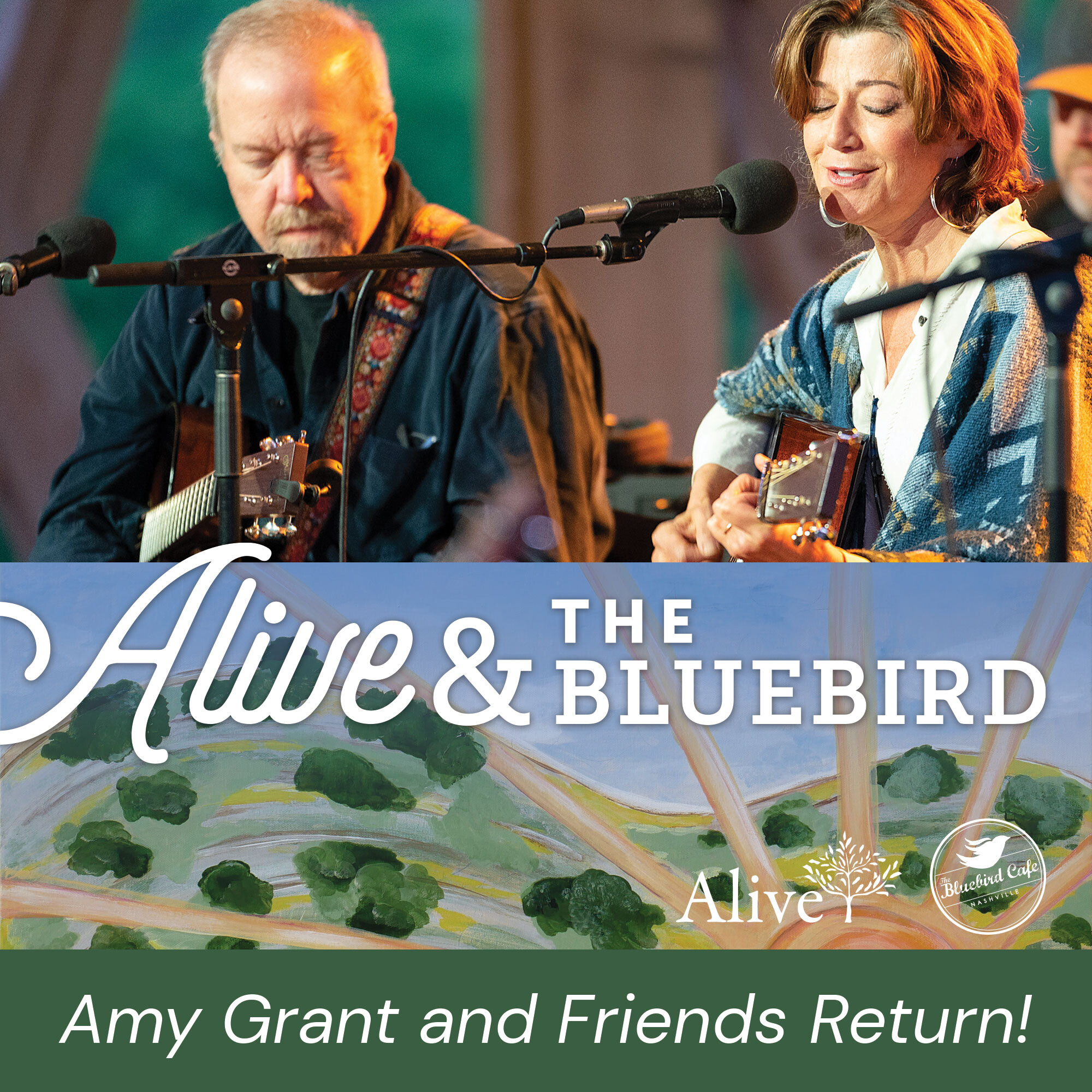 Alive & the Bluebird with Amy Grant & Friends Franklin Tenn.