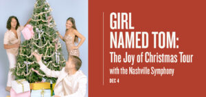 Nashville Symphony- Upcoming December Events_GNT Joy of Christmas Tour.