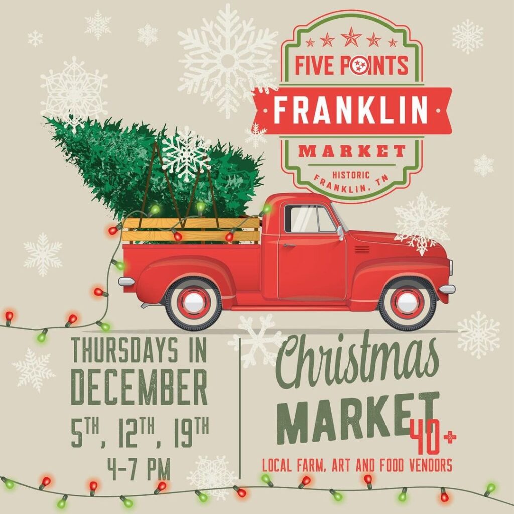 Five Points Franklin Market - Christmas Market Downtown Franklin, TN