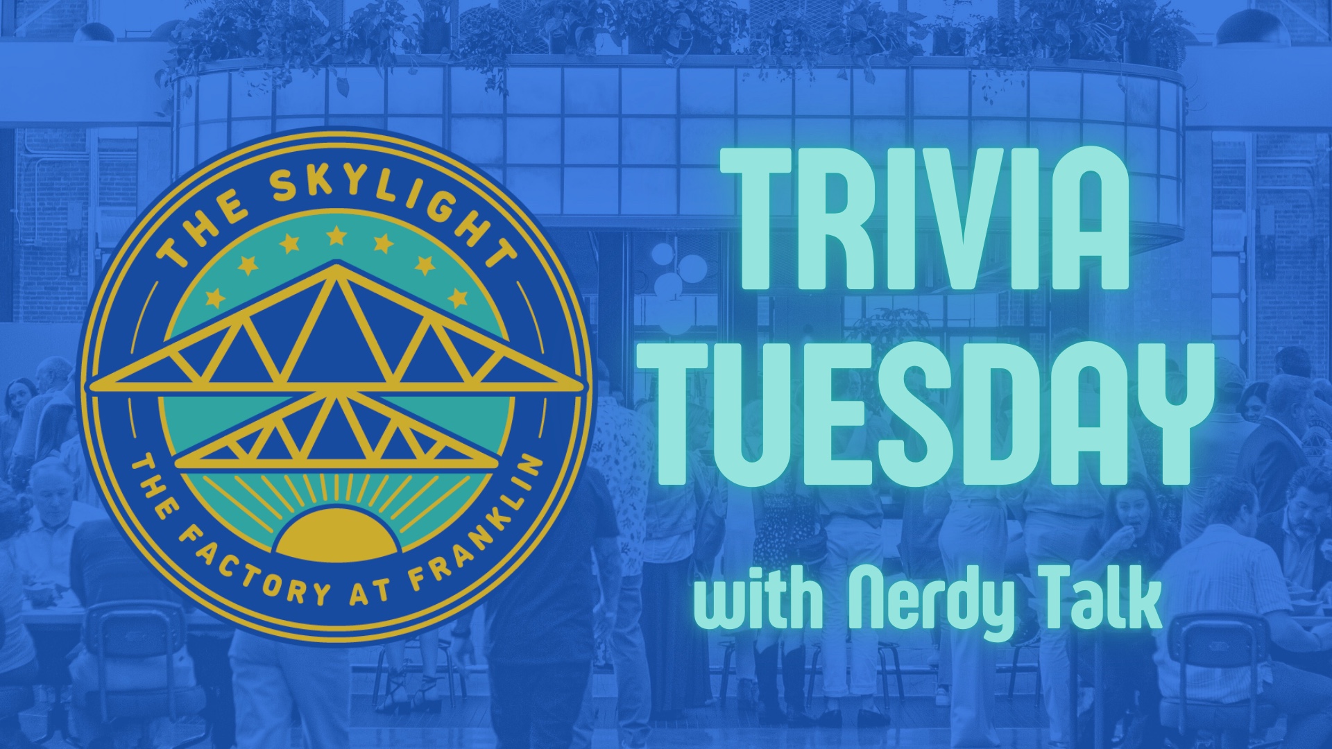 Trivia Tuesday at The Skylight Bar in Franklin, Tennessee with Nerdy Talk Trivia.