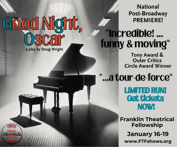 Franklin Theatrical Fellowship Presents Good Night Oscar in Franklin, TN.