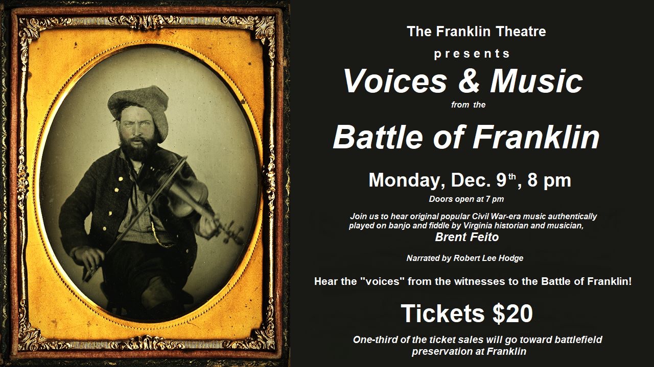 Voices & Music from the Battle of Franklin _The Franklin Theatre