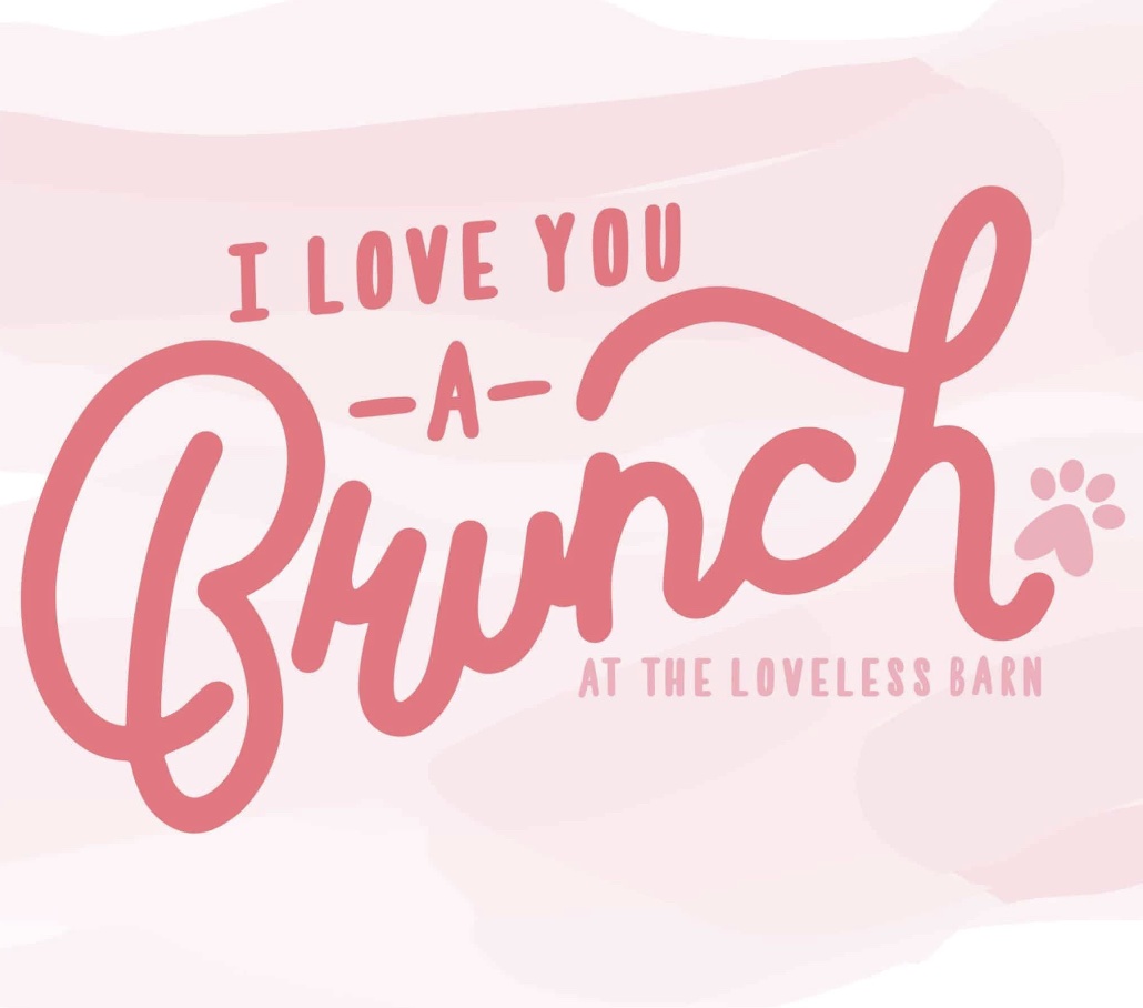 I Love You A Brunch at the Loveless Barn Nashville, TN.