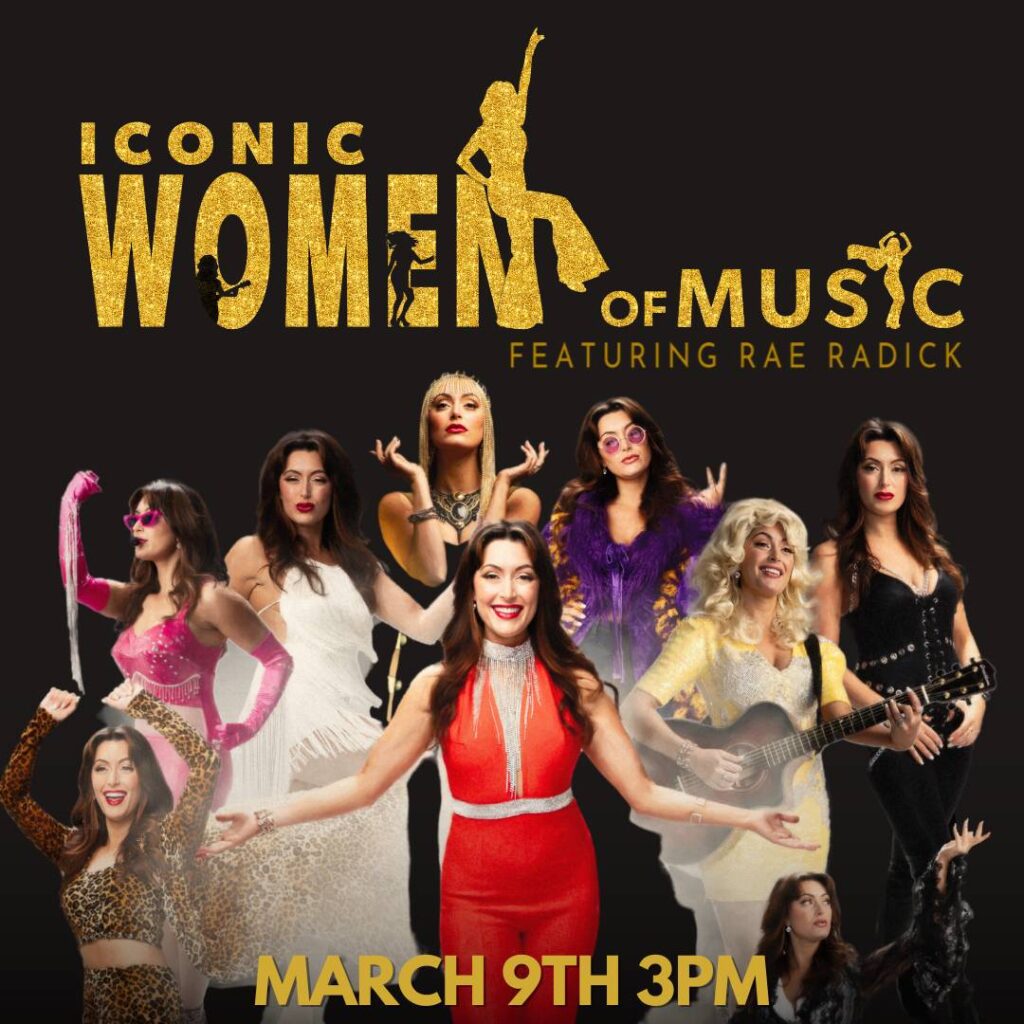 Iconic Women of Music Featuring Rae Radick.