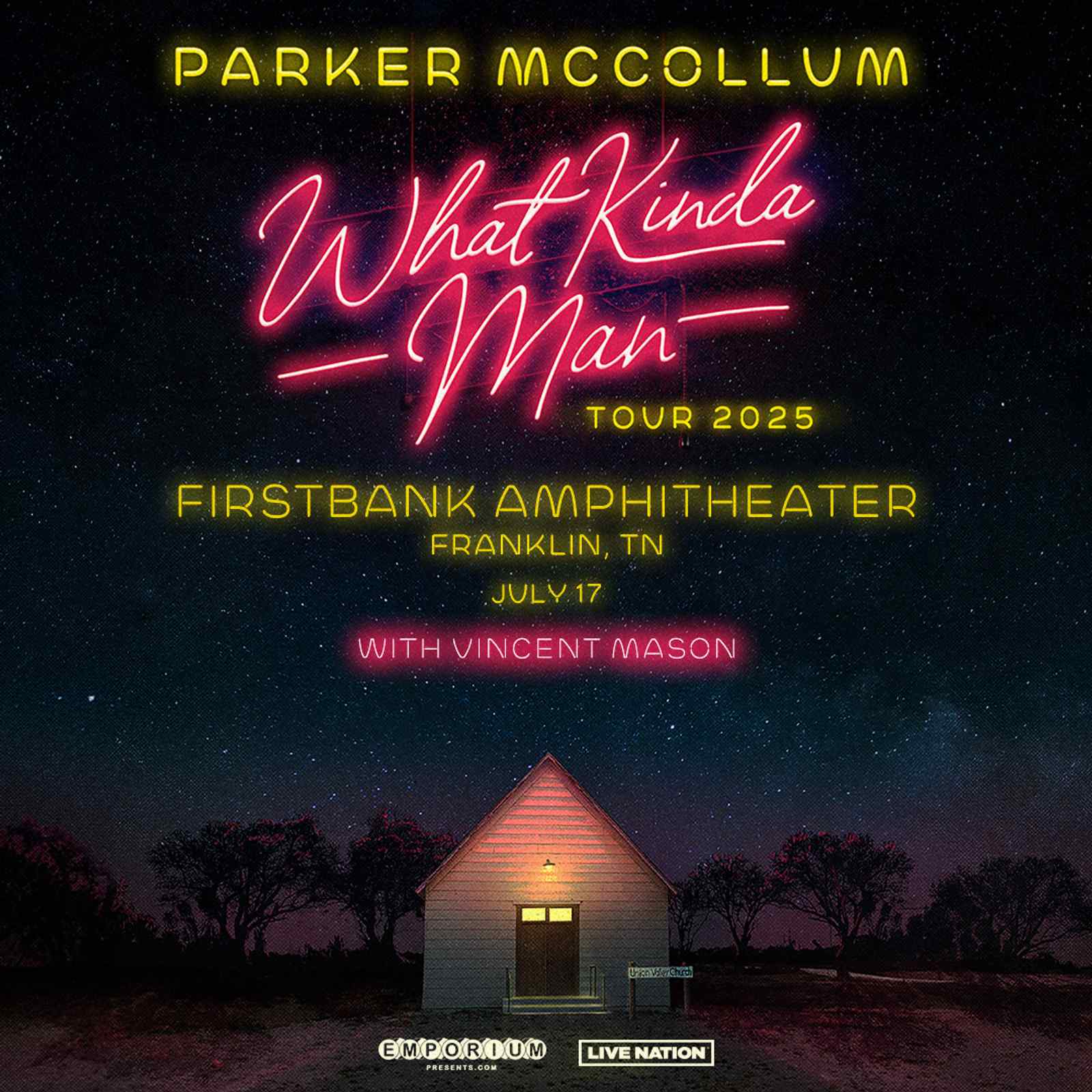 Parker McCollum - What Kinda Man Tour 2025 with special guest Vincent Mason Franklin, TN at FirstBank Amphitheater.