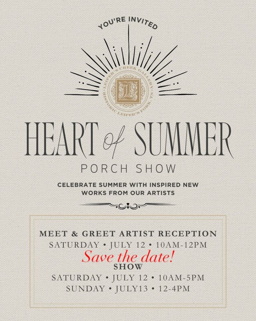 Heart of Summer Porch Show - Leiper's Creek Gallery TN.