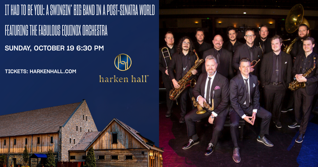 It Had To Be You- A Swingin’ Big Band In A Post-Sinatra World with The Fabulous.