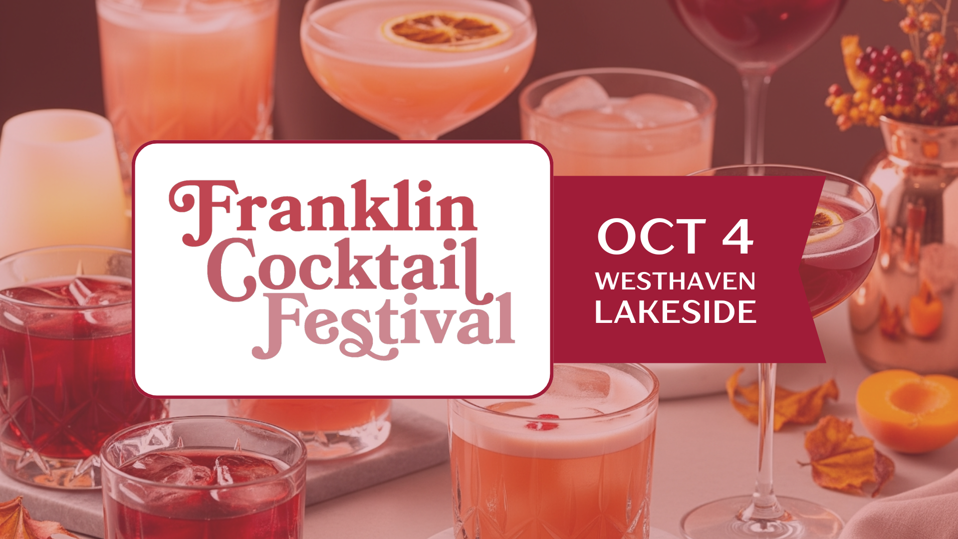 Franklin Cocktail Festival in Franklin, TN., Sip, Savor, and Celebrate at Franklin Cocktail Festival in Westhaven!