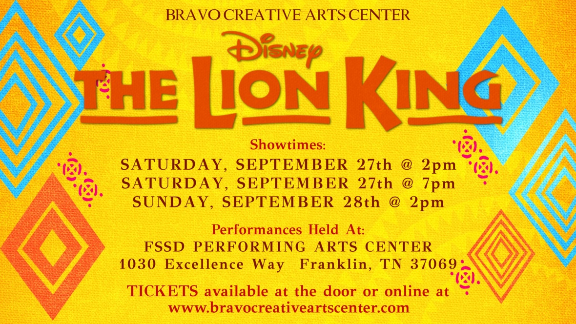 The Lion King Shows Franklin TN_Bravo Creative Arts Center.
