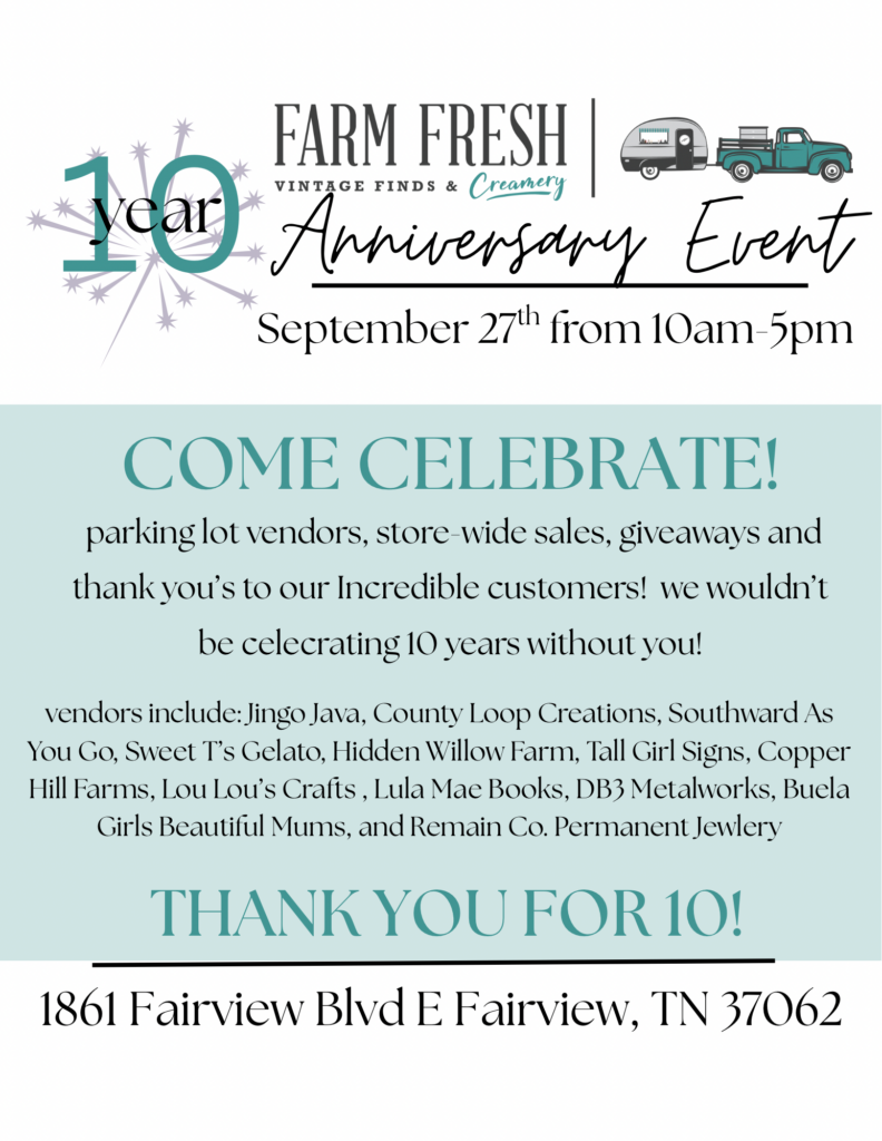 Farm Fresh Vintage Finds 10 Year Anniversary