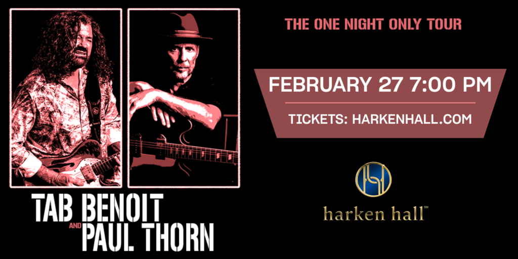 Tab Benoit + Paul Thorn- The One Night Only Tour