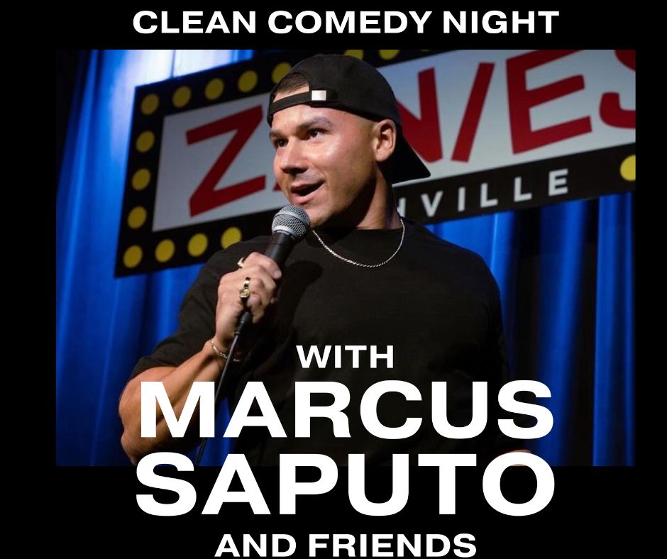 Clean Comedy Night with Marcus Saputo and Friends-The Franklin Theatre.