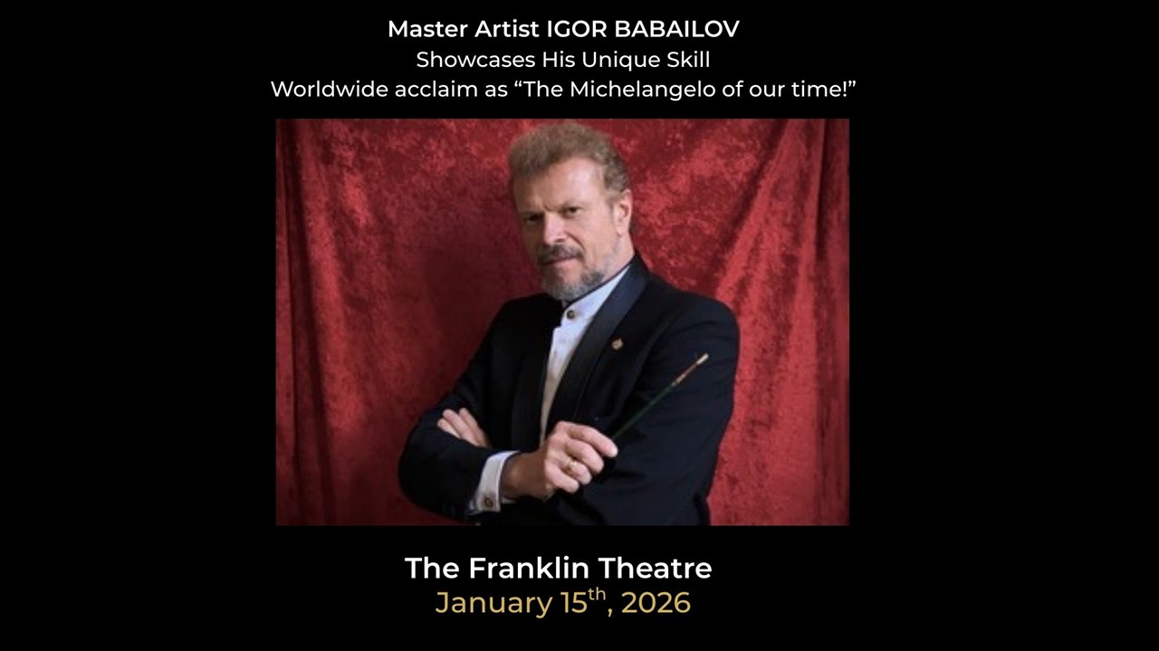 Master Artist Igor Babailov, Showcases His Unique Skill, Worldwide acclaim as The Michelangelo of our times! | The Franklin Theatre