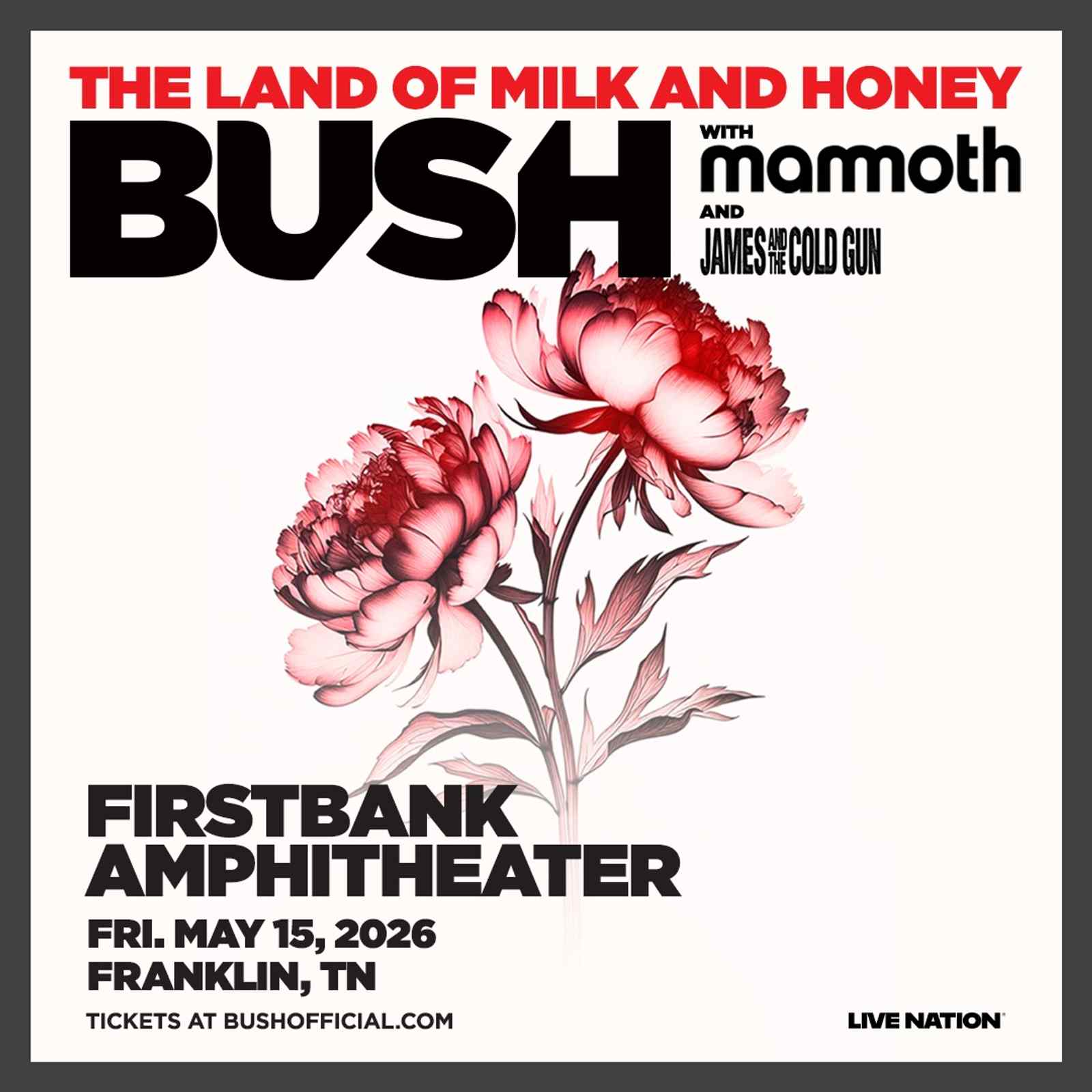 Bush - The Land Of Milk and Honey Tour with special guests Mammoth and James And The Cold Gun in Franklin, TN at FirstBank Amphitheater.