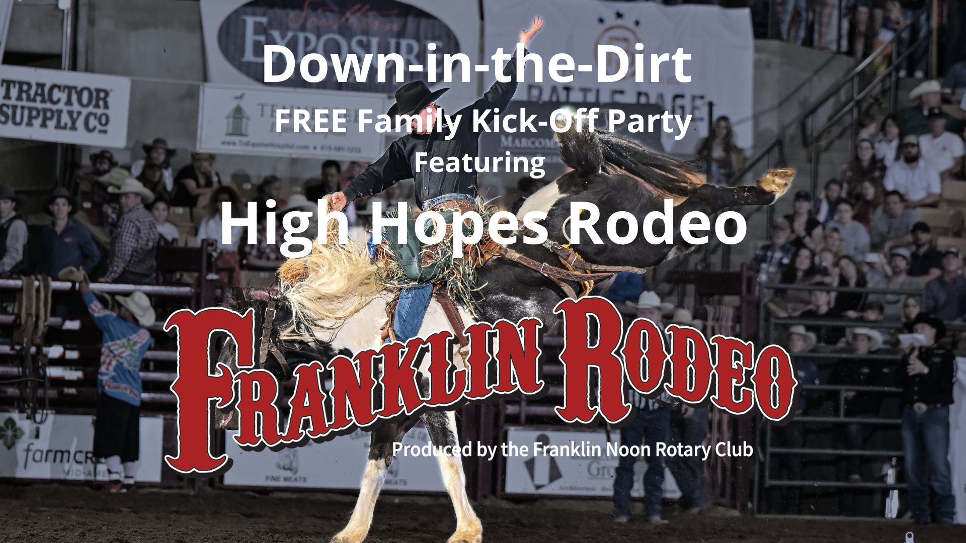 Down In The Dirt Free Kick-off Party Featuring High Hopes Rodeo! in Franklin, TN.