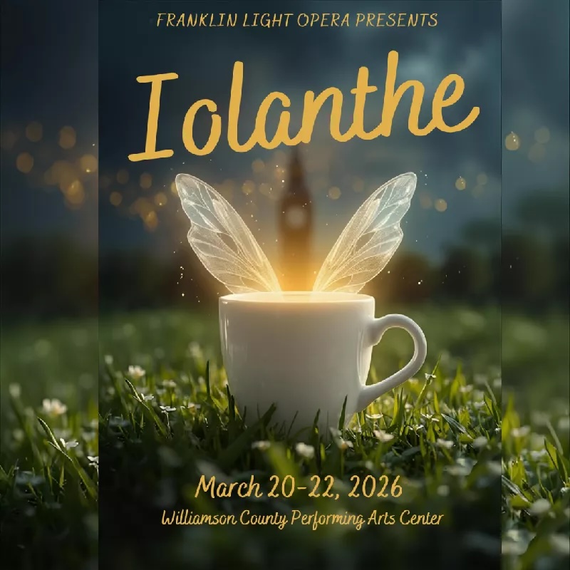 Franklin Light Opera presents Gilbert & Sullivan's Iolanthe in Franklin, Tenn..