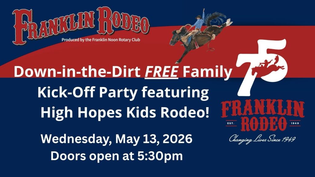 Franklin Rodeo - Free Down in the Dirt Family Kick-Off Party Featuring High Hopes Rodeo!