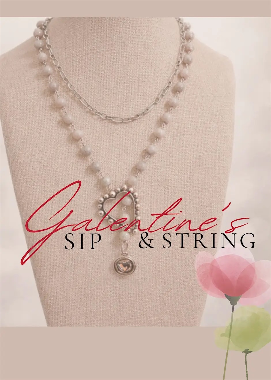 Galentine Jewelry Party Franklin, Tenn._Sip & String.