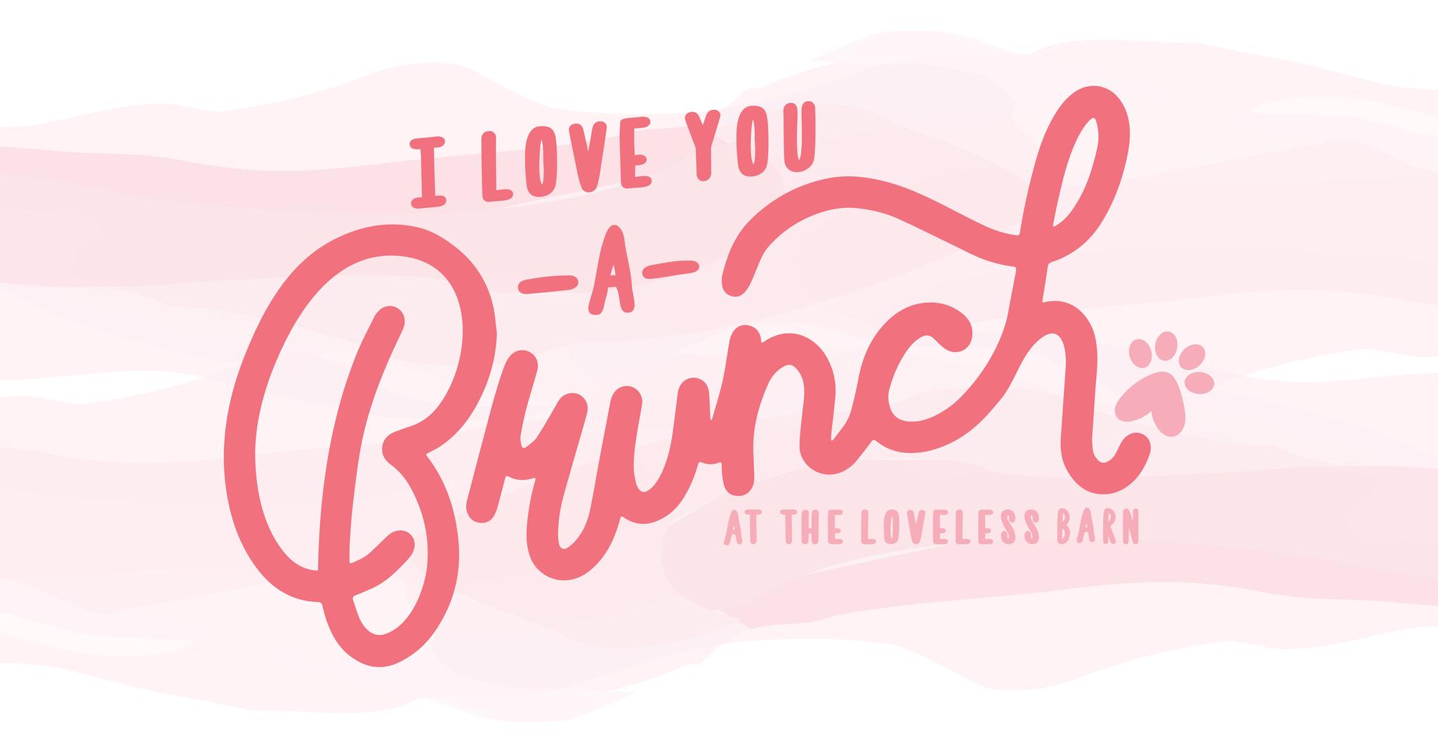 I Love You a Brunch at The Loveless Barn.