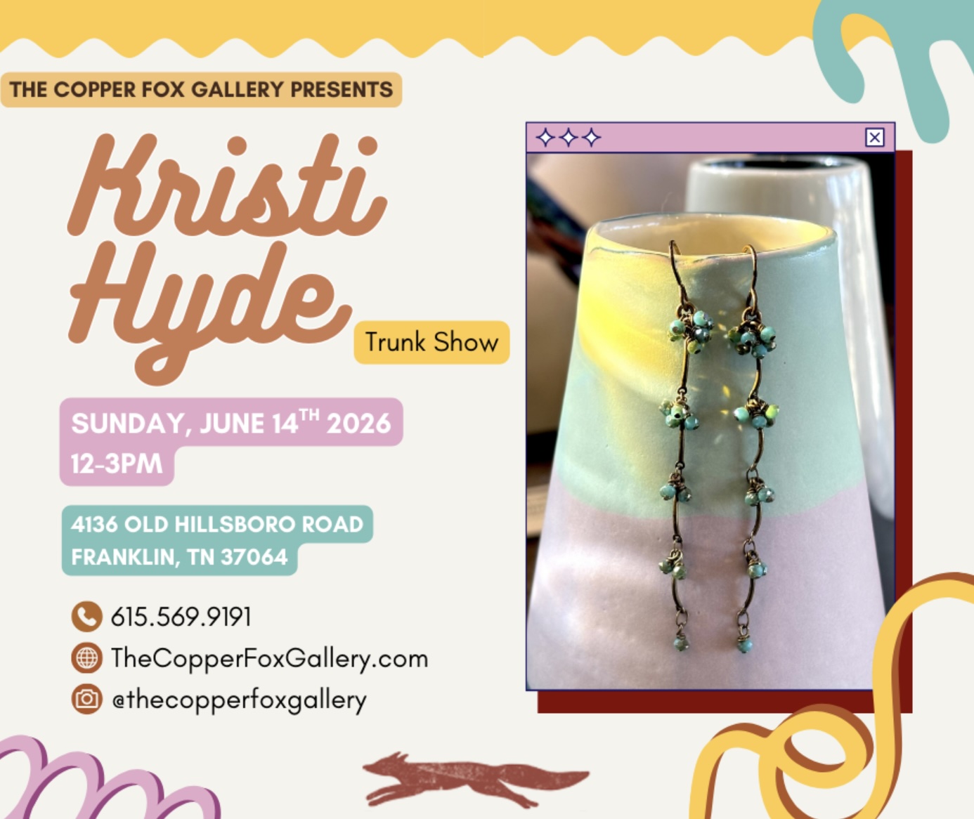 Kristi Hyde Summer Trunk Show Leiper's Fork TN, at The Copper Fox Gallery.