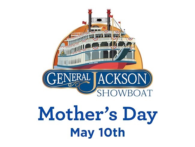 General Jackson Showboat- Mother's Day Brunch Cruise Nashville, TN.
