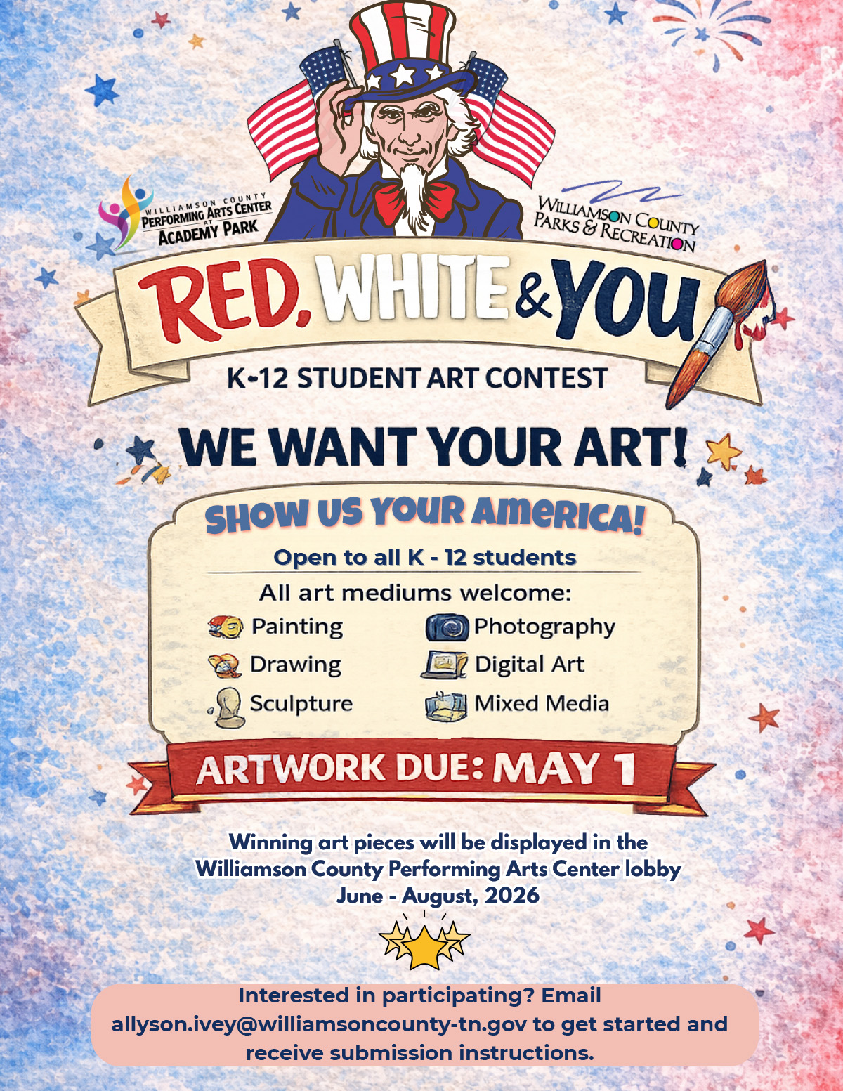 Red, White & You” Youth Art Contest - Williamson County Performing Arts Center (WCPAC) and the Williamson County Parks and Recreation Department.