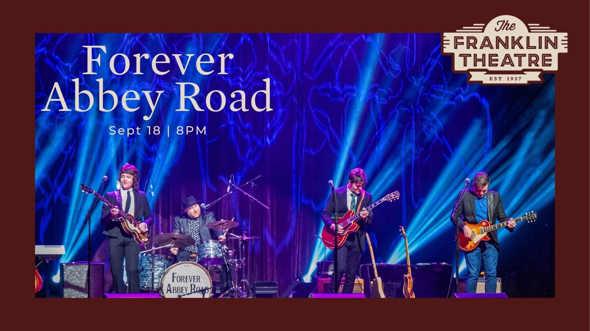 Forever Abbey Road at The Franklin Theatre.