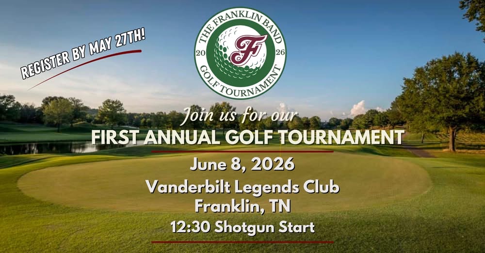 The Franklin Band 2026 Golf Tournament in Franklin, TN at Vanderbilt Legends Club.