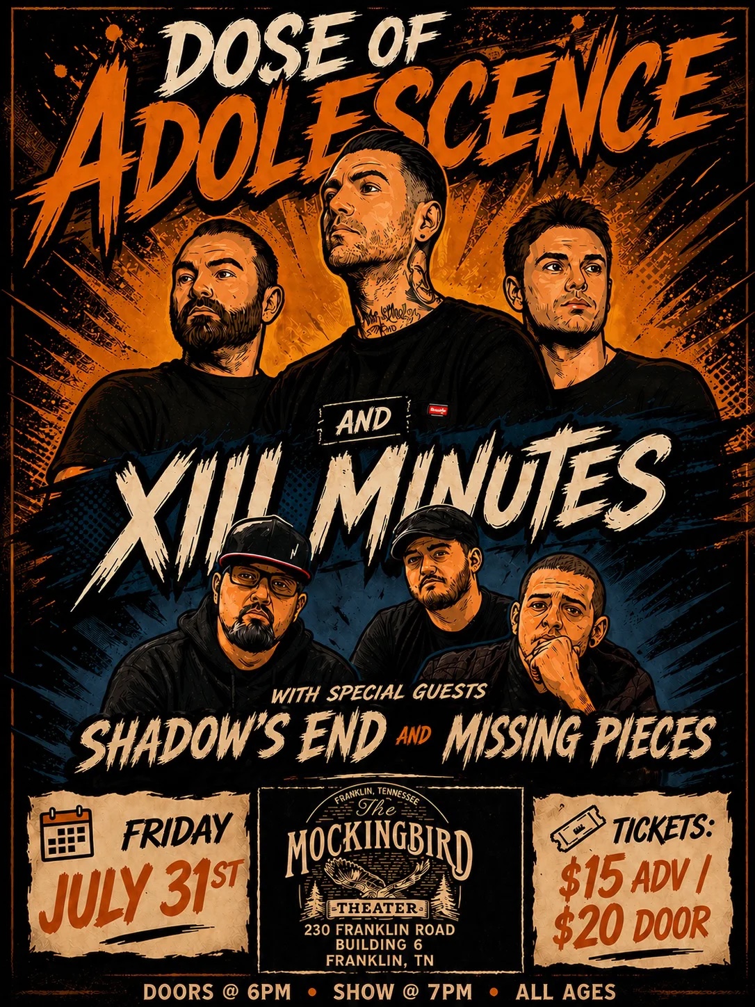 Dose Of Adolescence and XIII Minutes w:Special Guests Shadow's End and Missing Pieces in Franklin at The Mockingbird Theater.
