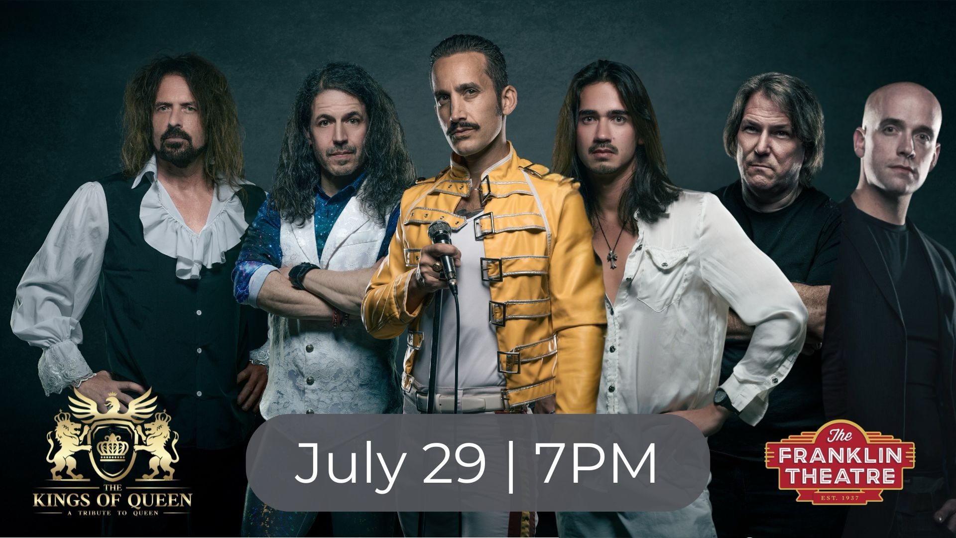 Kings of Queen- A Queen Tribute Band - The Franklin Theatre.
