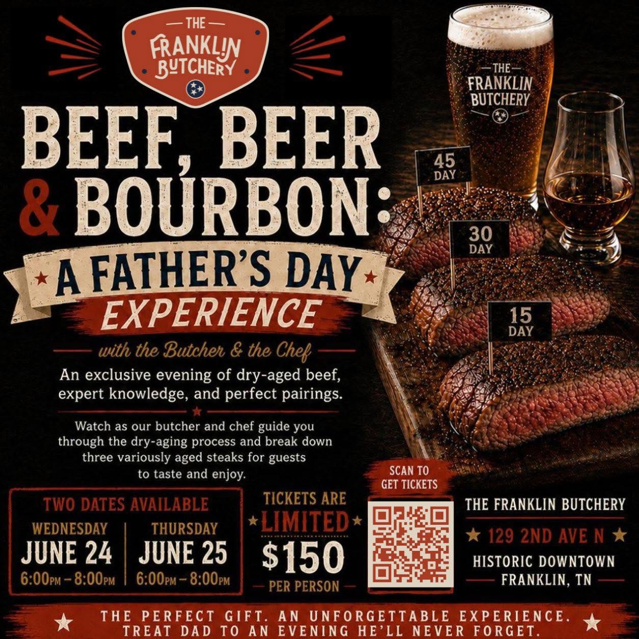Beef, Beer & Bourbon - A Father's Day Experience in Downtown Franklin, TN.