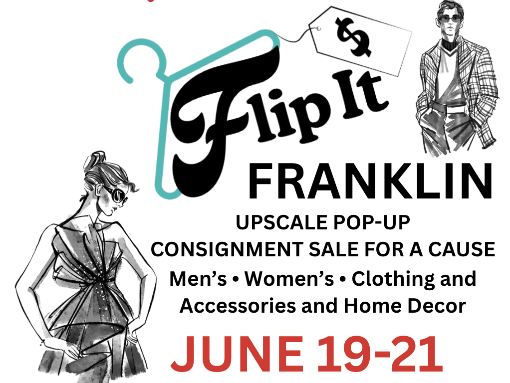 Flip It Franklin Upscale Pop-up Consignment Sale in Franklin, TN at Battle Ground Academy.