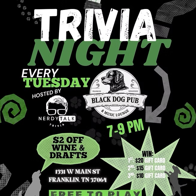 Trivia Night at Black Dog Pub in Franklin, TN, every Tuesday!