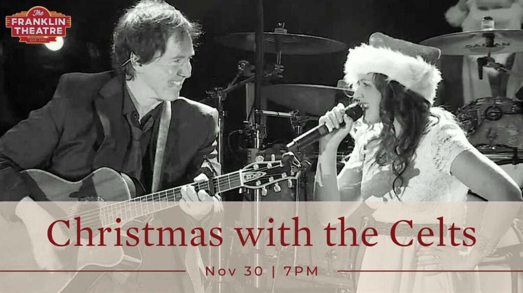 Christmas with the Celts - The Franklin Theatre